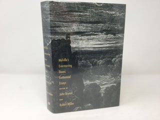 Item #92089 Melville's Evermoving Dawn: Centennial Essays. John Bryant, Robert Milder