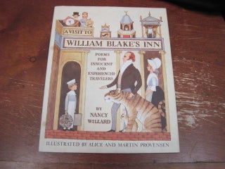Item #92122 A Visit to William Blake's Inn: Poems for Innocent and Experienced Travelers. Nancy...