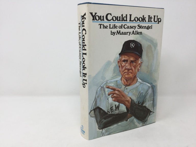 Item #92230 You Could Look it Up: The Life of Casey Stengel. Maury Allen.