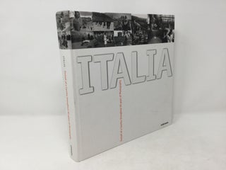 Item #92242 Italia: Portrait of a Country throughout 60 Years of Photography