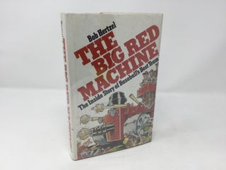 Item #92298 The Big Red Machine. Bob Hertzel
