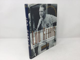 Item #92405 Lou Gehrig: An American Classic. Richard Bak