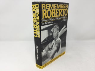 Item #92556 Remember Roberto: Clemente Recalled By Teammates, Family, Friends and Fans (All-Star...