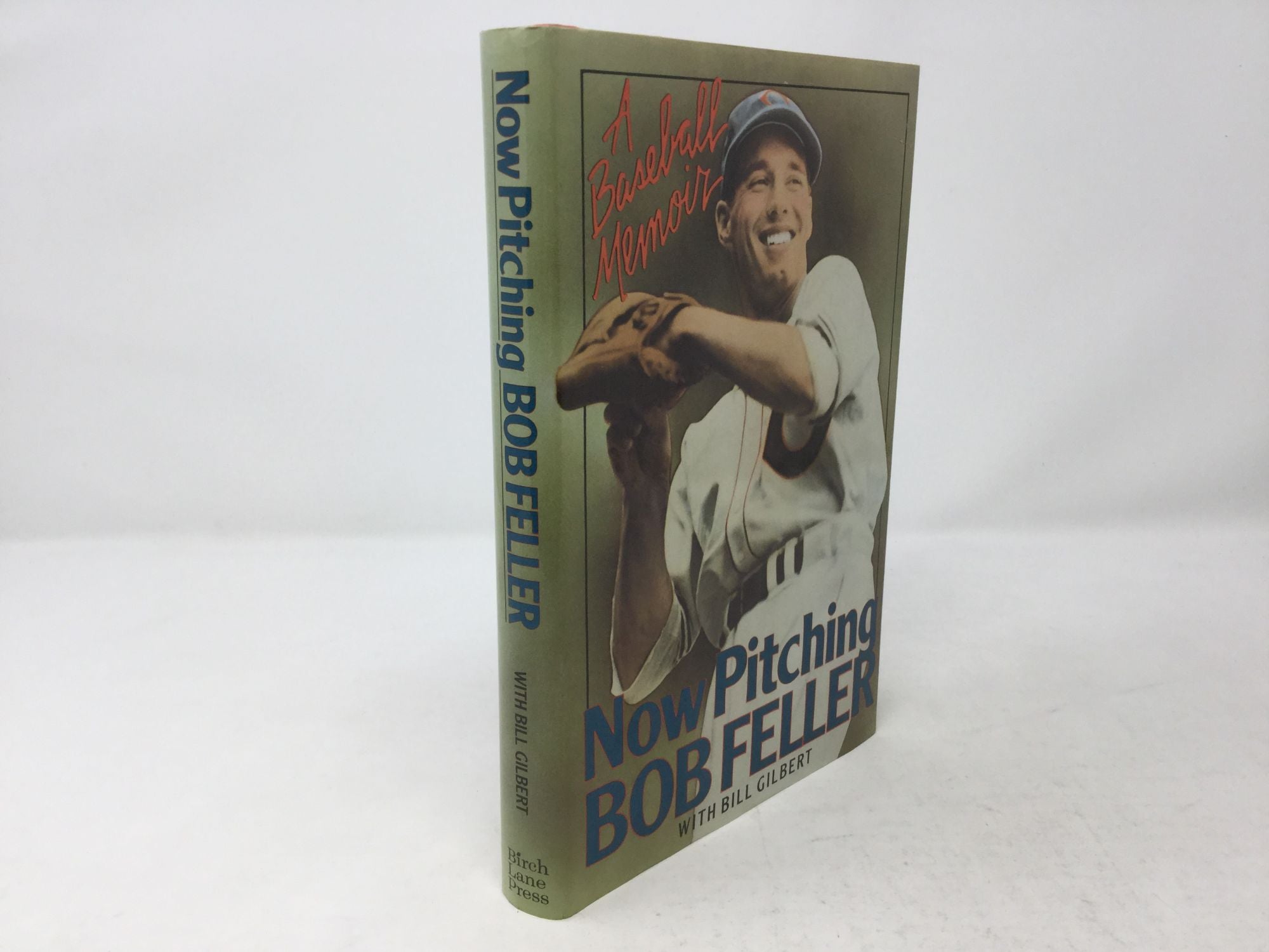 Now Pitching, Bob Feller : A Baseball Memoir (Paperback) 