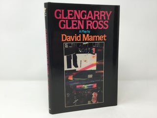 Item #92683 Glengarry Glen Ross: A play. David Mamet