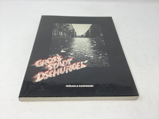 Item #92718 Grossstadt Dschungel: Neuer Realismus aus Berlin (German Edition