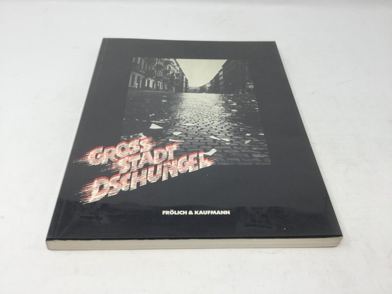 Item #92718 Grossstadt Dschungel: Neuer Realismus aus Berlin (German Edition)