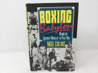 Item #92749 Boxing Babylon. Nigel Collins