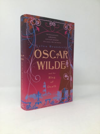Item #96523 Oscar Wilde and the Ring of Death. Gyles Brandreth