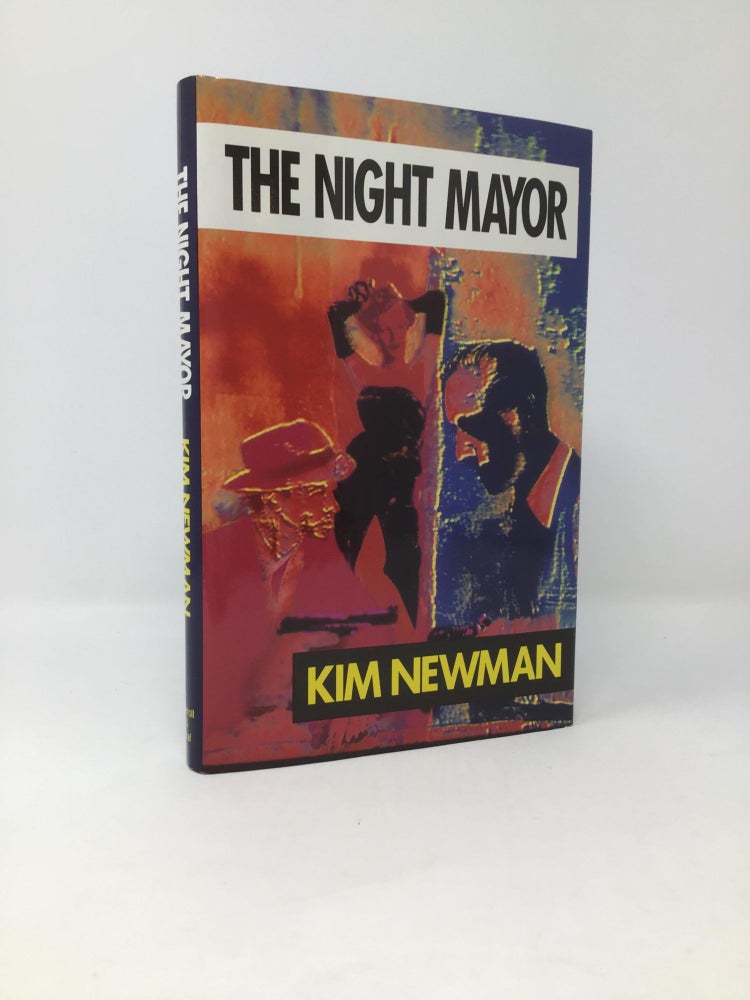 Item #96567 The Night Mayor. Kim Newman.