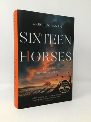 Item #96830 Sixteen Horses. Greg Buchanan