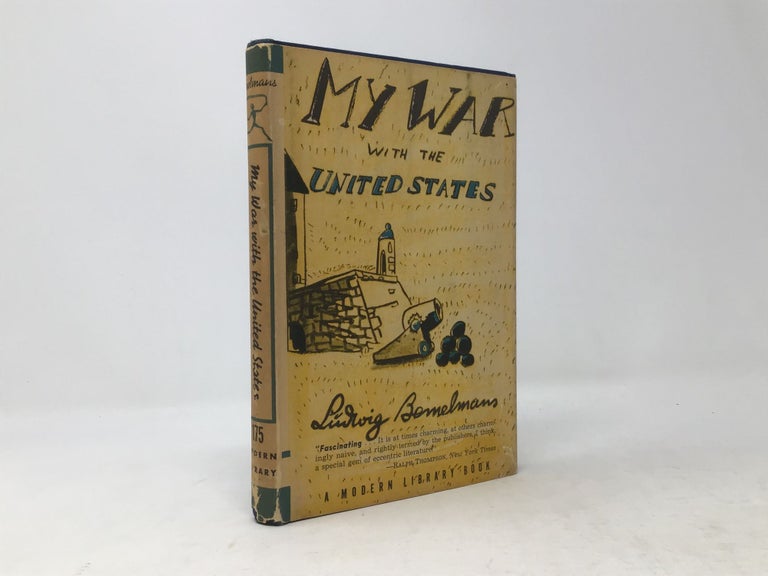 Item #96837 My War with the United States. Ludwig Bemelmans.