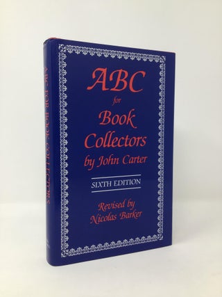 Item #96903 ABC for Book Collectors. John Carter