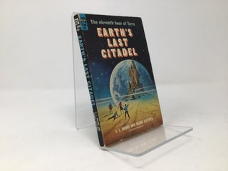 Item #97008 Earth's Last Citadel. C. L. Moore, Henry Kuttner