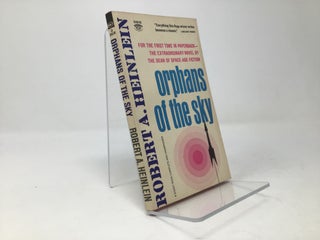 Item #97009 Orphans of the Sky. Robert A. Heinlein