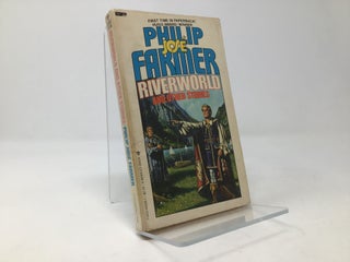 Item #97040 Riverworld and Other Stories. Philip Jose Farmer