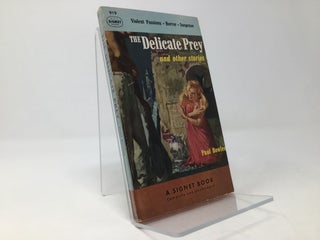 Item #97079 The Delicate Prey and Other Stories. Paul Bowles