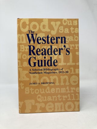 The Western Reader's Guide: A Selected Bibliography of Nonfiction Magazines, 1953-91