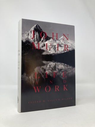Item #97604 John Muir: Life and Work