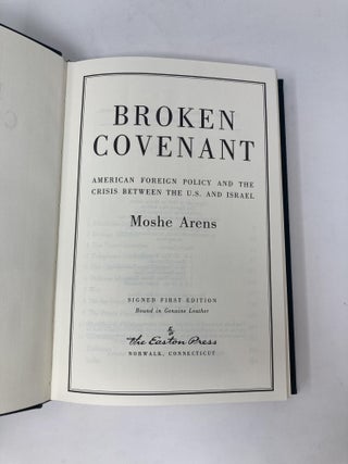 Broken Covenant; American Foreign Policy and the Crisis Between the U.S. and Israel