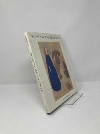 Item #99906 (Dante Gabriel) Rossetti and His Circle. Max Beerbohm, N. John, Hall